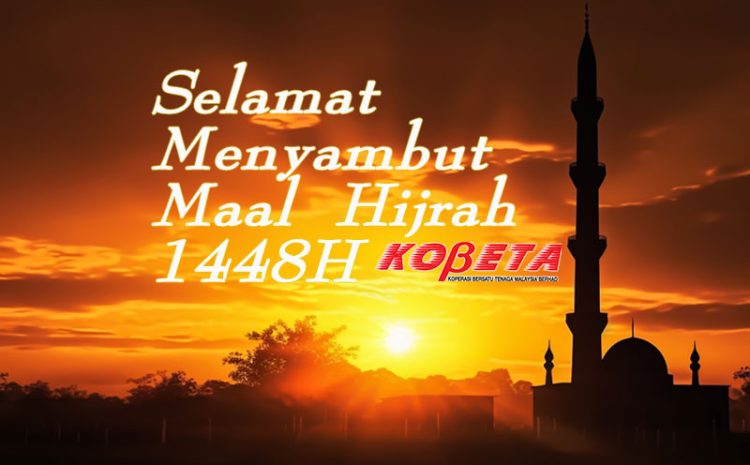 Selamat Menyambut Tahun Baharu Hijrah 1448H